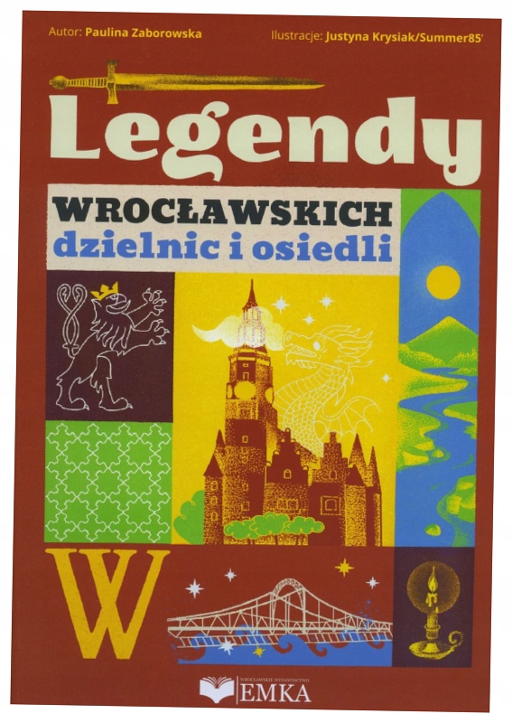 Legendy wrocławskich dzielnic i osiedli