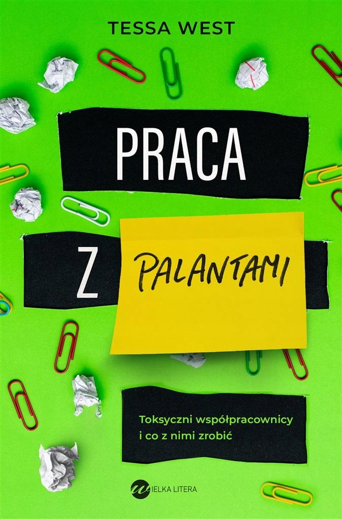 

Praca Z Palantami. Toksyczni Współpracownicy I C..