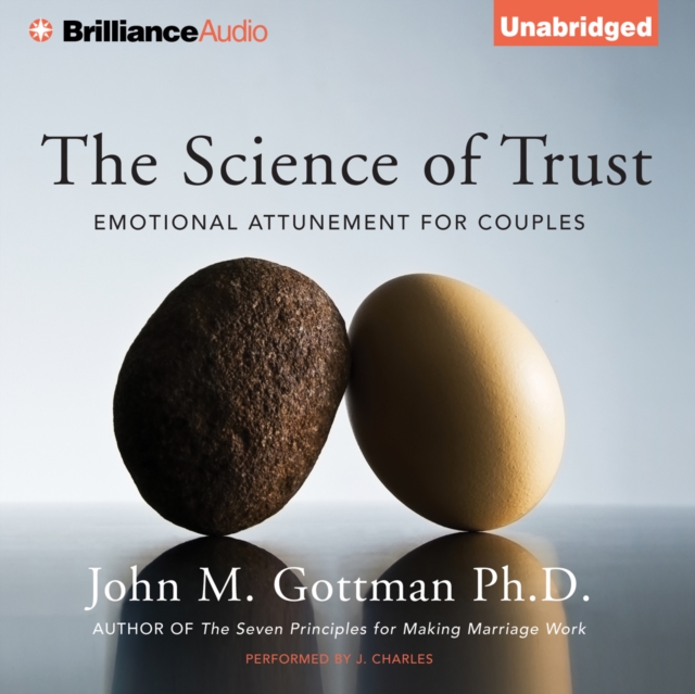 Science of Trust - John M. Gottman, PhD AUDIOBOOK
