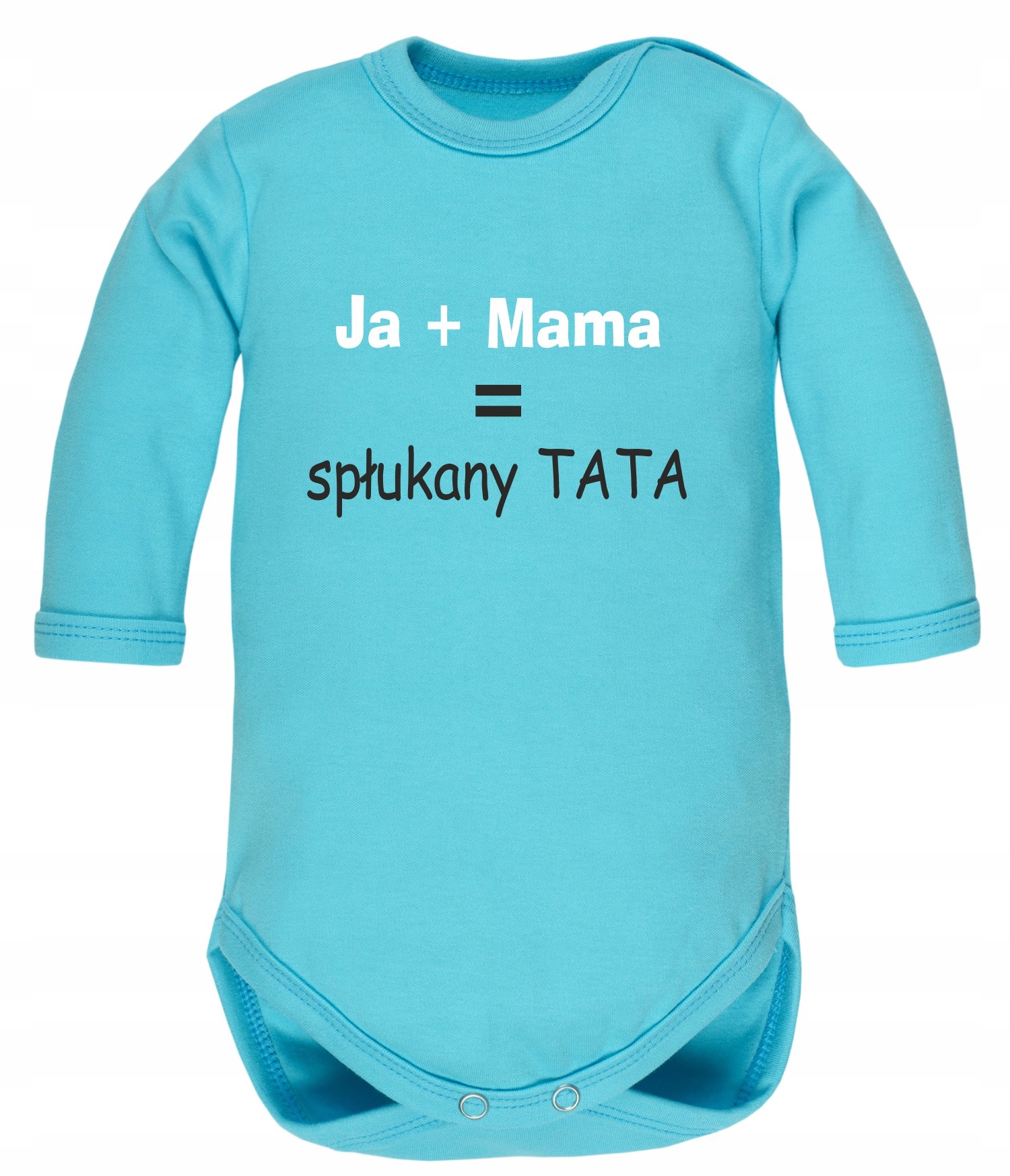 

Body niemowlęce z napisem Ja+Mama spłukany Tata