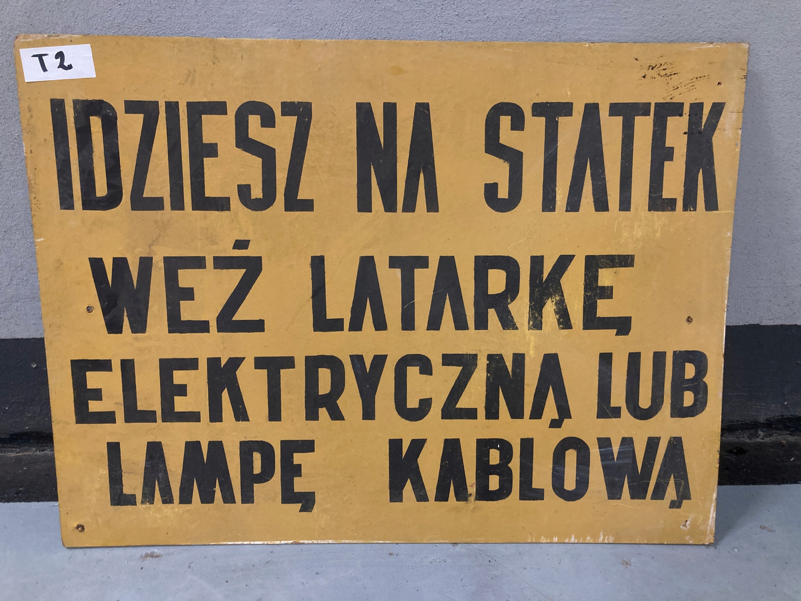 Tablica IDZIESZ NA STATEK PRL T2