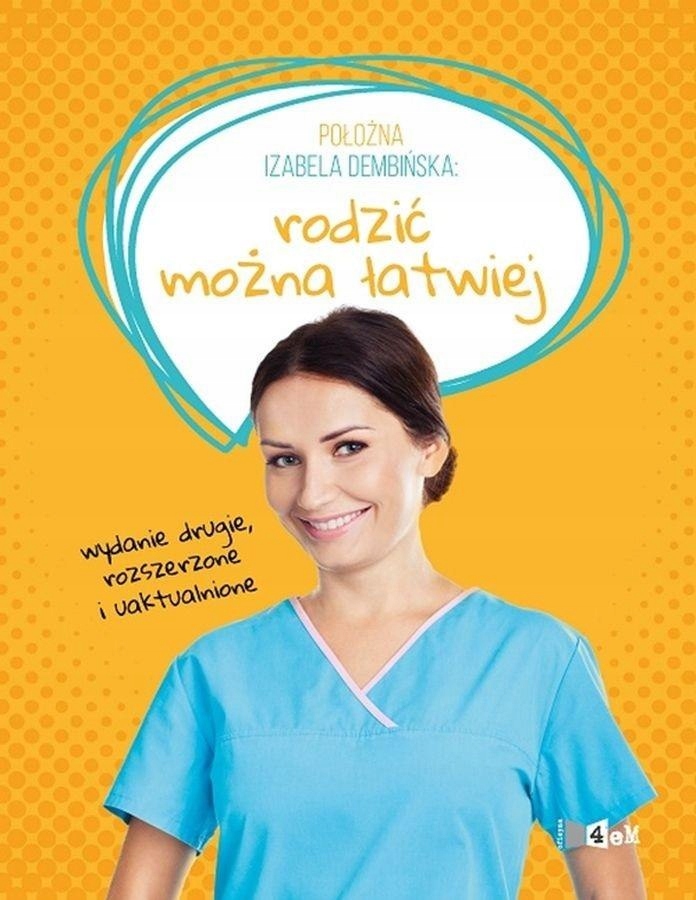 

Rodzić można łatwiej Izabela Dembińska