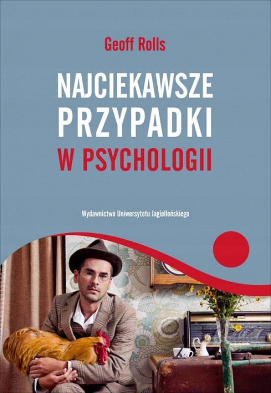 NAJCIEKAWSZE PRZYPADKI W PSYCHOLOGII ROLLS GEOFF