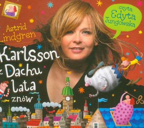 Karlsson z dachu lata znów