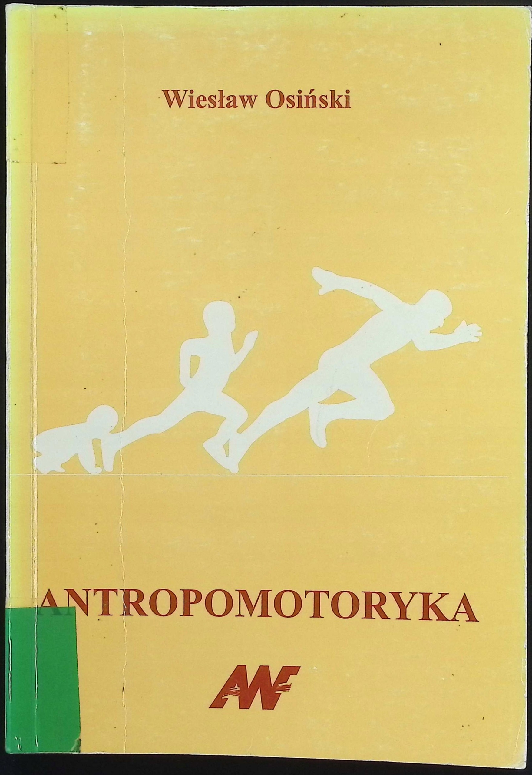 Antropomotoryka Wiesław Osiński