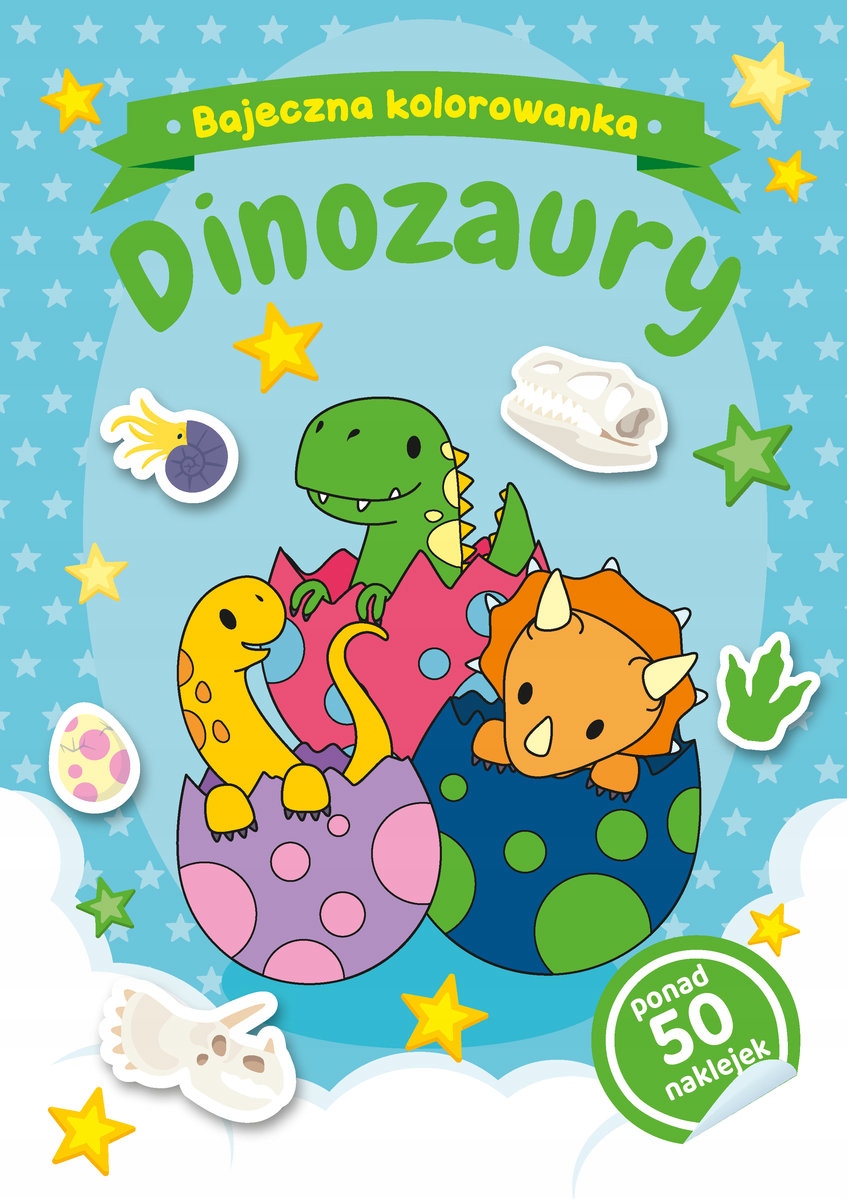 Bajeczna kolorowanka: Dinozaury z naklejkami)