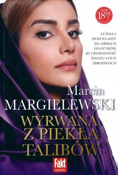 Wyprawa z piekła Talibów Marcin MARGIELEWSKI