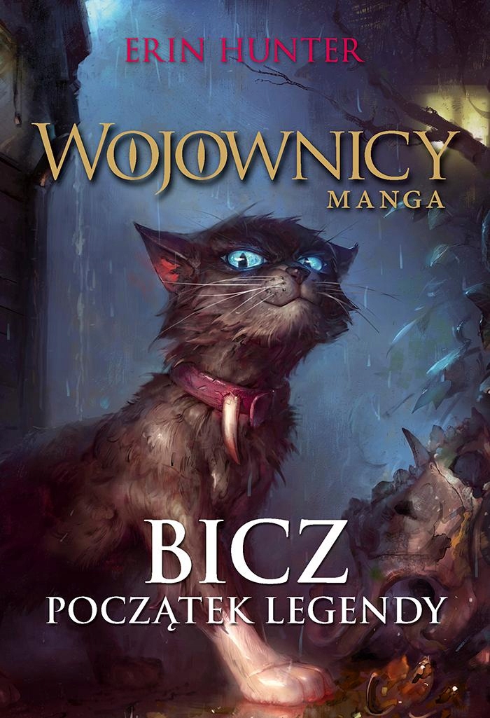 

Bicz. Wojownicy. Manga. 1 Wyd. 2023, Erin Hunter