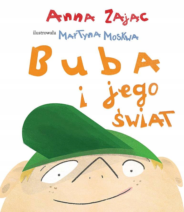 

Buba I Jego Świat Anna Zając