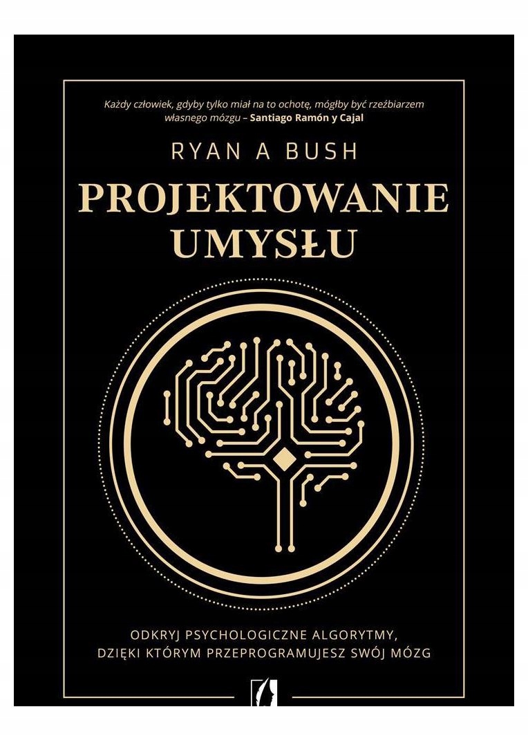 PROJEKTOWANIE UMYSŁU [KSIĄŻKA]