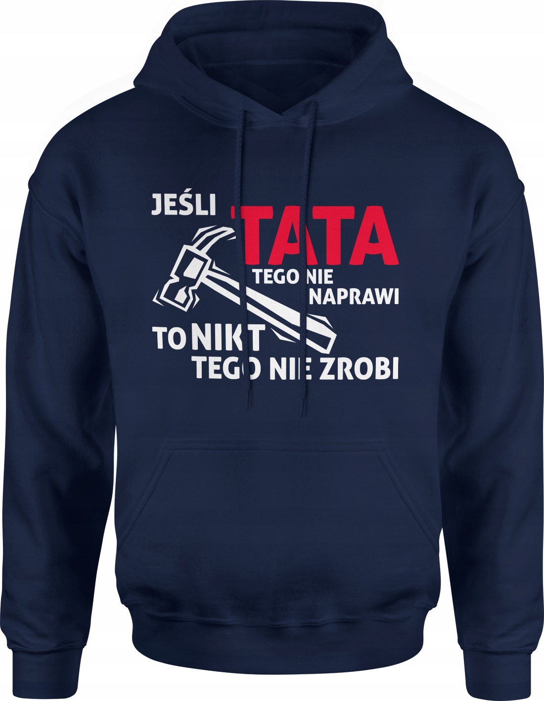 

Dla Taty Na Urodziny Bluza Męska Rozm. XXL