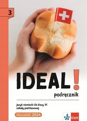Ideal 3. Język niemiecki. Klasa 6. Podręcznik