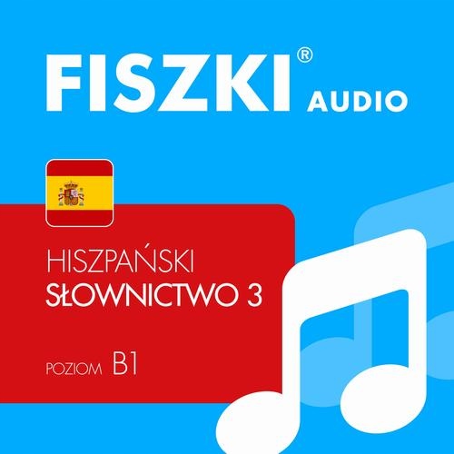 FISZKI audio – hiszpański – Słownictwo 3 - Kinga Perczyńska | Audiobook