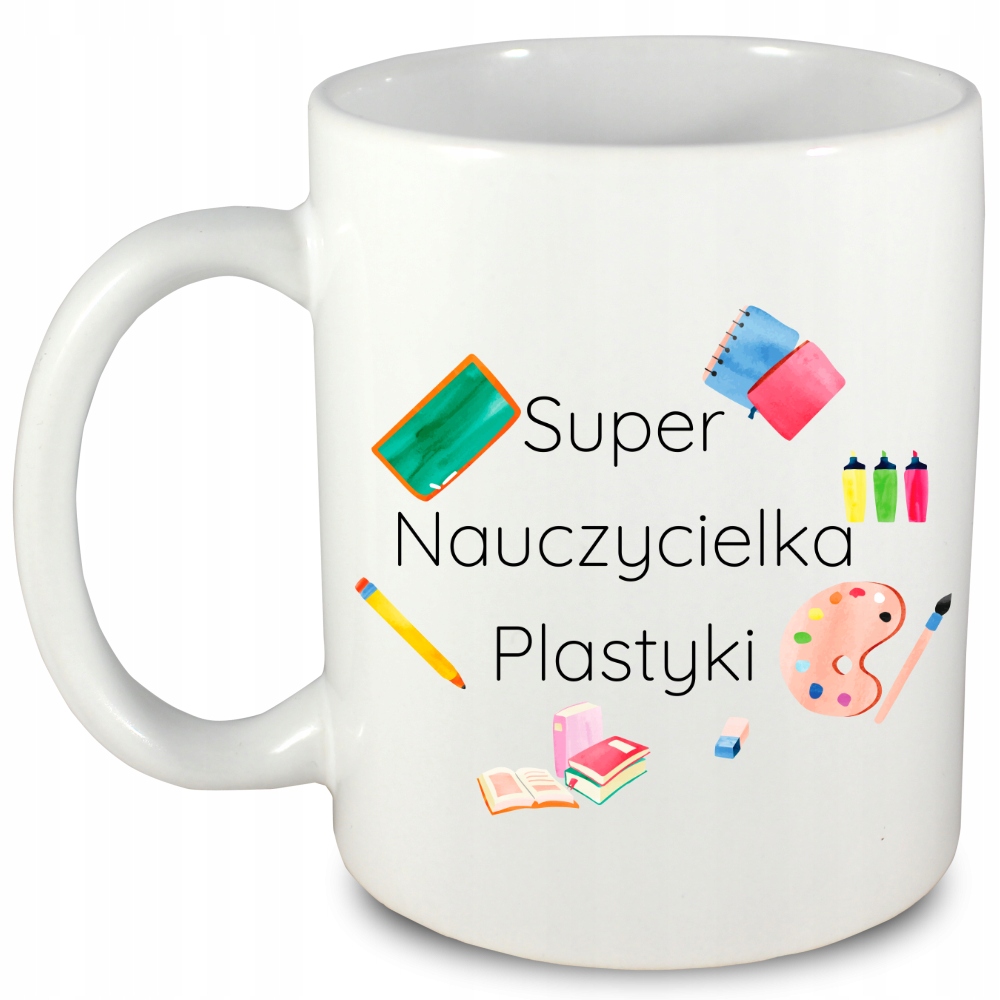 

Kubek dla nauczycielki Plastyki imię, 1
