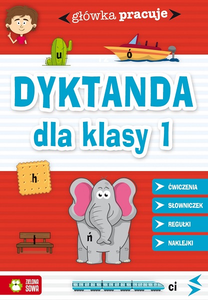 Główka Pracuje. Dyktanda Dla Klasy 1