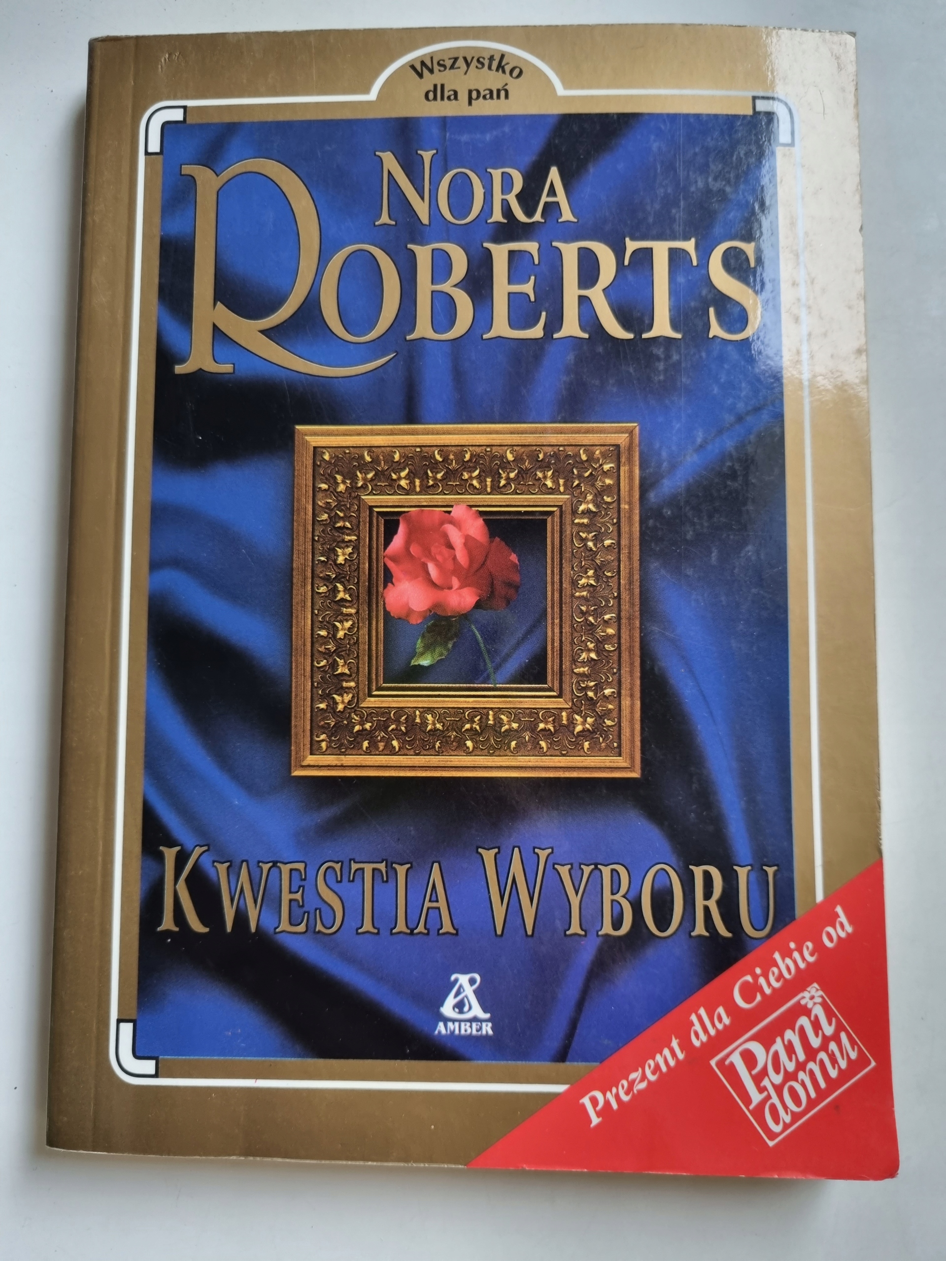 KWESTIA WYBORU - NORA ROBERTS /135