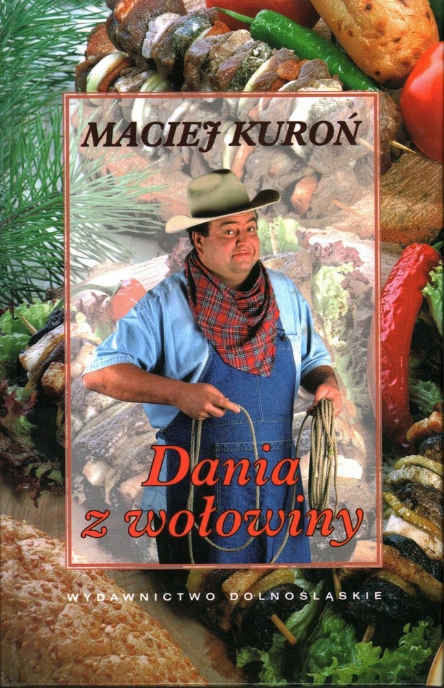 DANIA Z WOŁOWINY - MACIEJ KUROŃ
