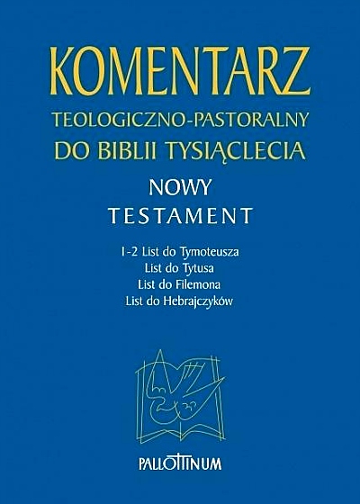 KOMENTARZ TEOLOGICZNO-PASTORALNY T.4