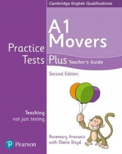 PRACTICE TESTS PLUS YLE 2ED MOVERS TEACHER'S GUIDE ELAINE..