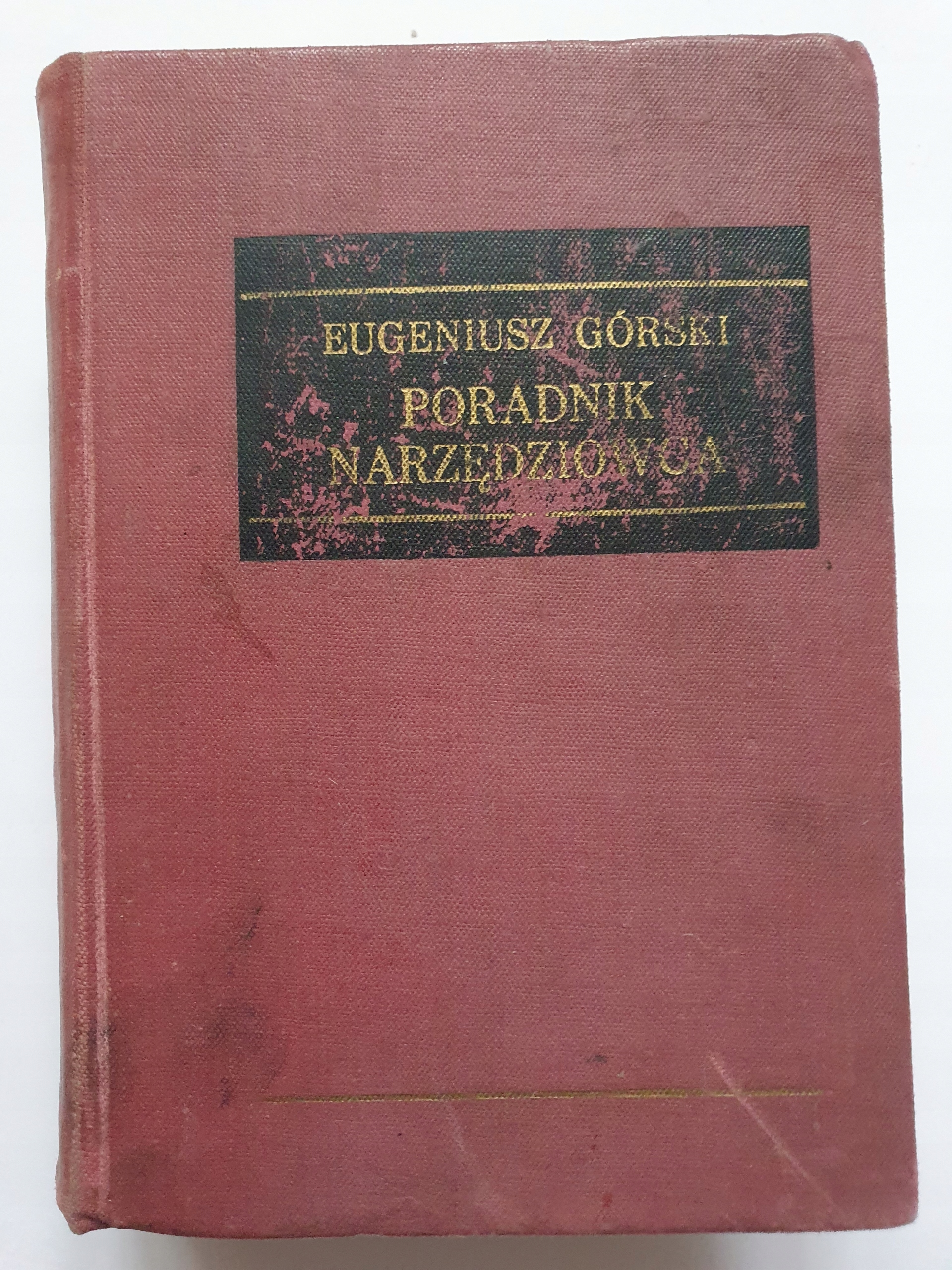 E. Górski: Poradnik narzędziowca