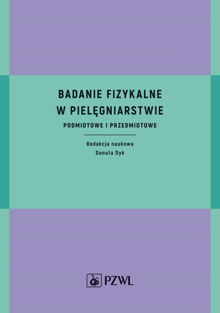 

Badanie Fizykalne W Pielęgniarstwie Dyk Nowa 2020