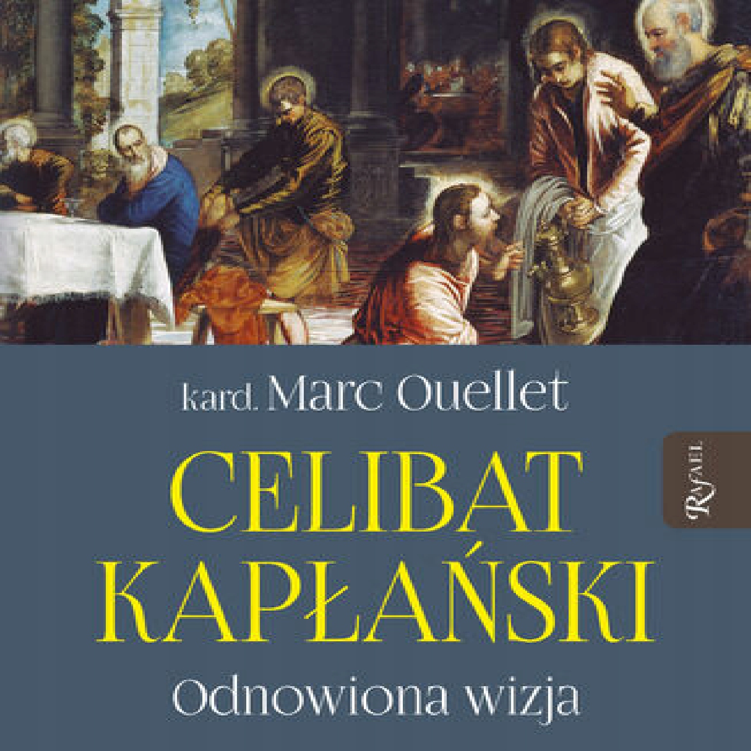 Celibat kapłański. Odnowiona wizja