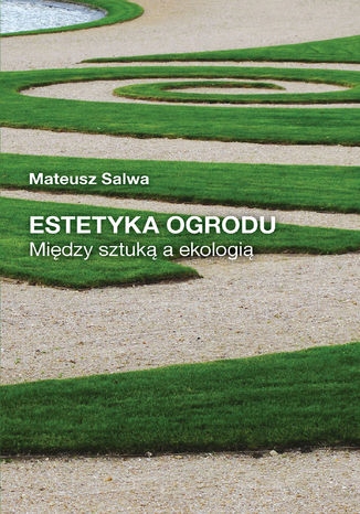 Estetyka ogrodu Tytuł Estetyka ogrodu