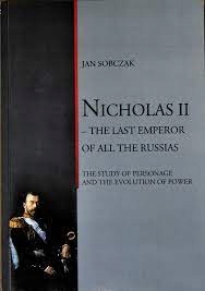 Mikołaj Nicholas II Jan Sobczak