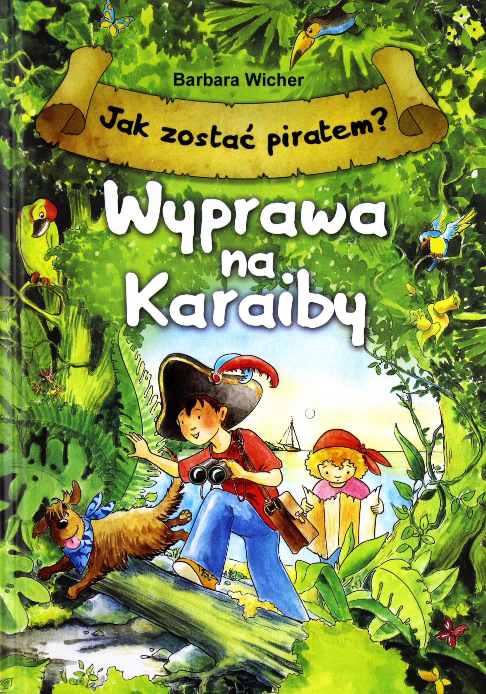 

Jak Zostać Piratem. Wyprawa Na Karaiby Barbara W