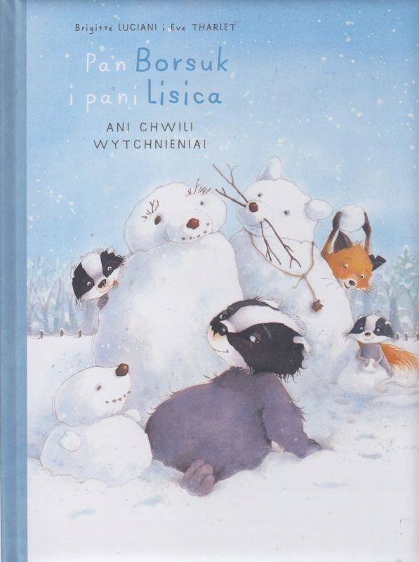 Pan Borsuk i Pani Lisica Ani chwili wytchnienia! 4