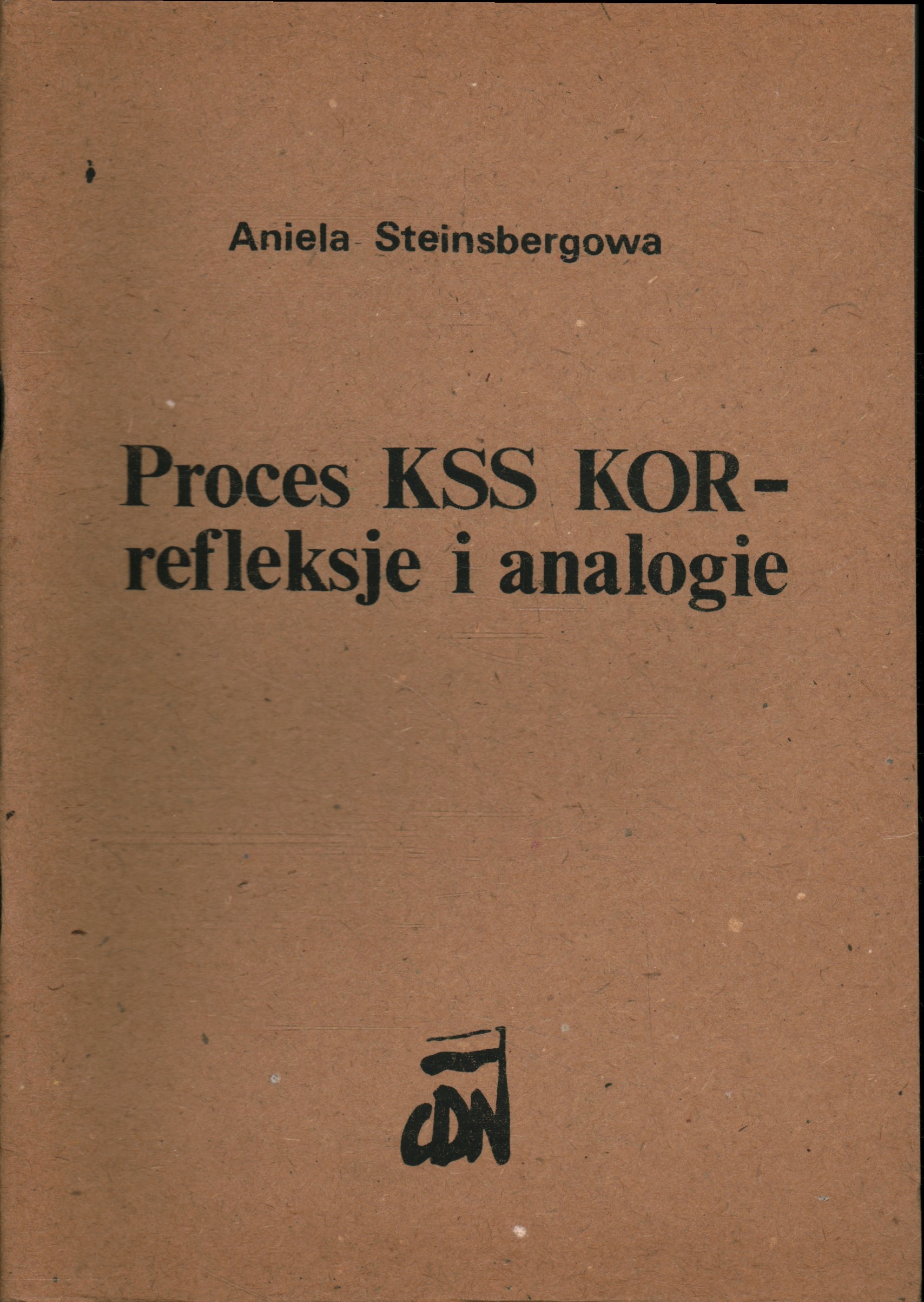 KROCES KSS KOR - REFLEKSJE I ANALOGIE - ANIELA STEINSBERGOWA - DRUGI OBIEG