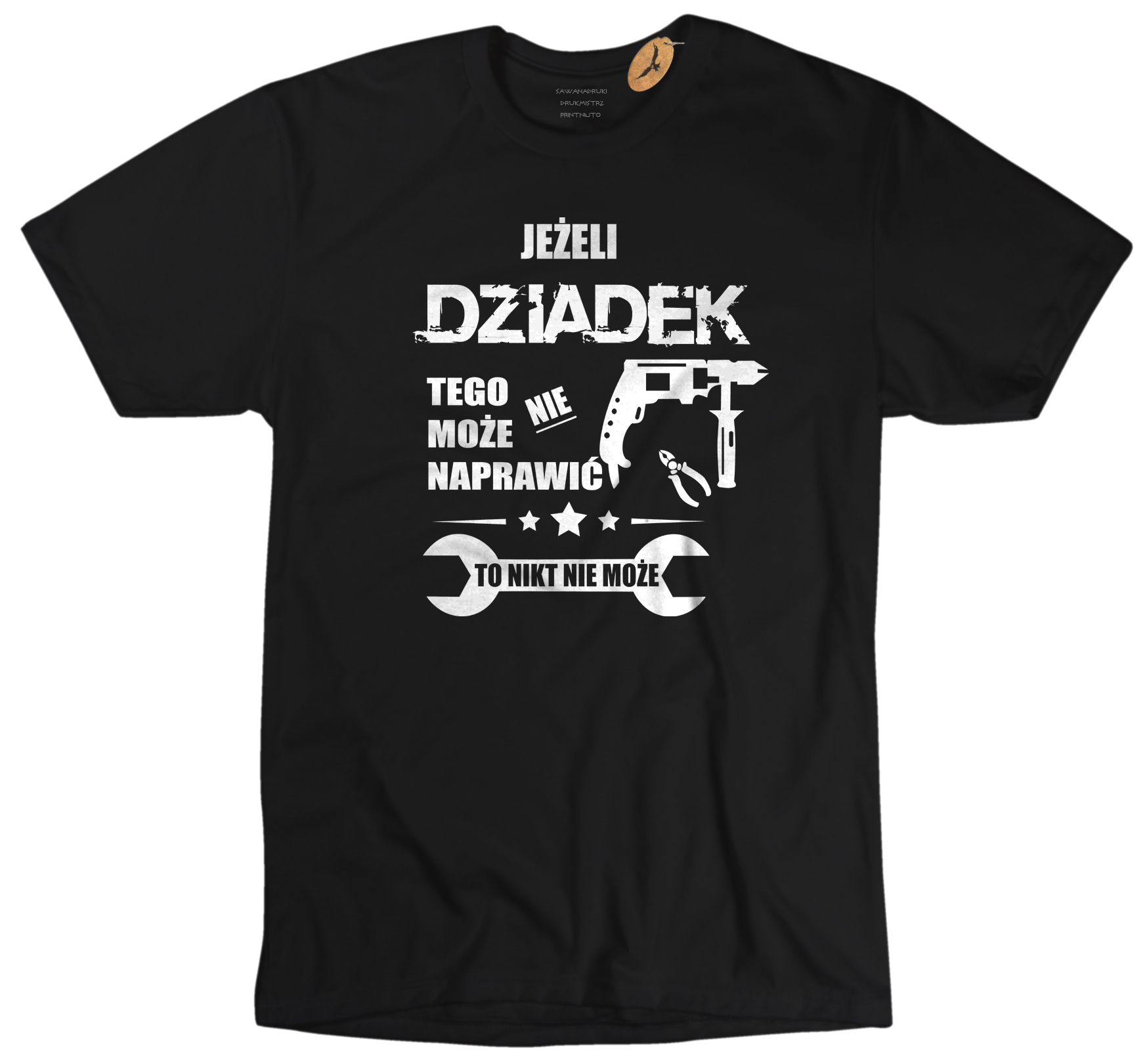 

Koszulka dla dziadka Prezent Jeżeli dziadek nie...