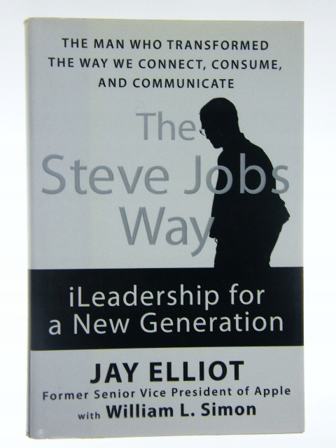 The Steve Jobs Way: iLeadership for a New Elliot