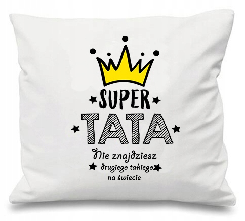 

Poduszka Dla Taty Na Dzień Ojca Na Prezent 40cm