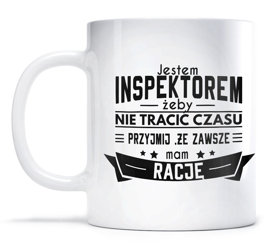 

Kubek Prezent Inspektor zawsze mam rację