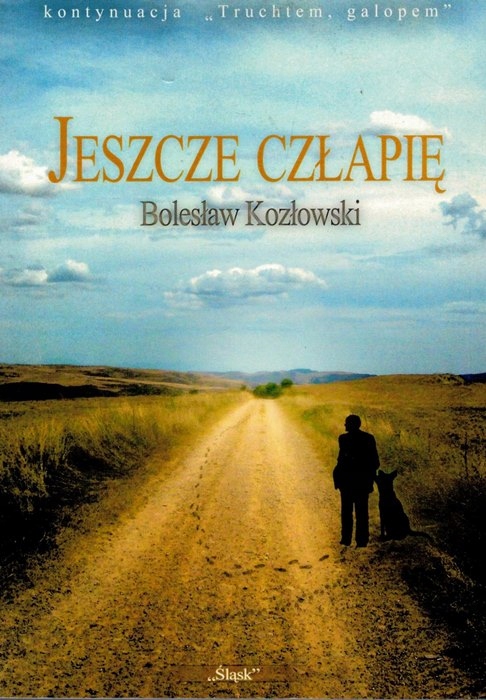 Jeszcze Człapię Bolesław Kozłowski