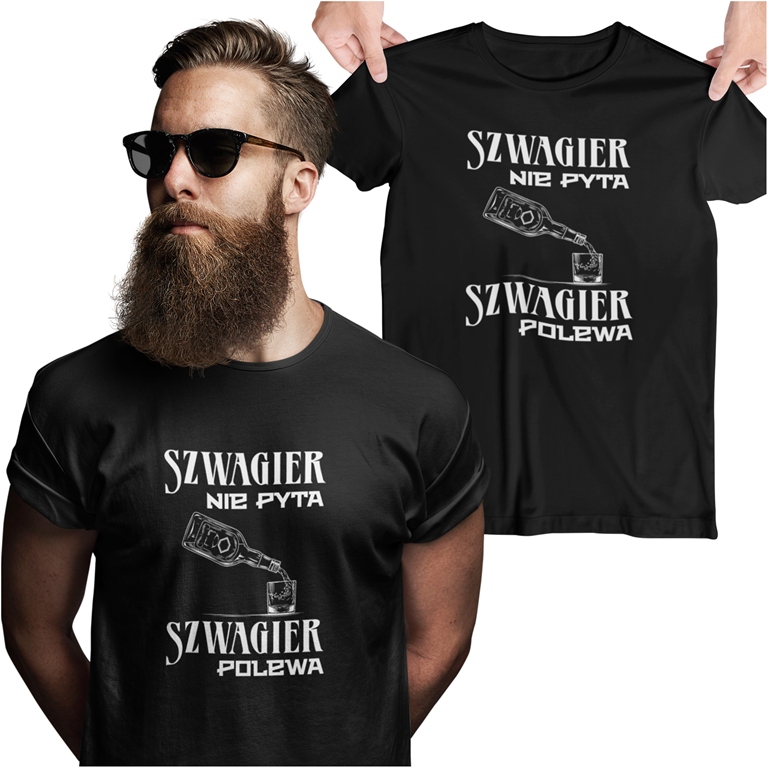 

Dla Szwagra koszulka szwagier nie pyta
