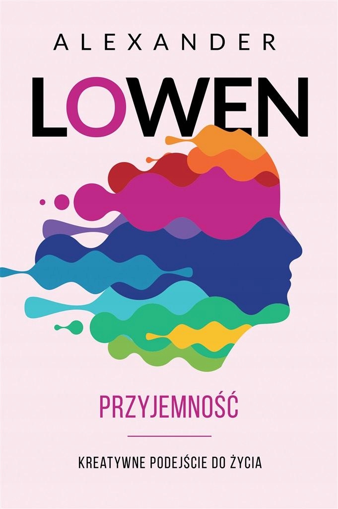 

Przyjemność. Kreatywne podejście do życia