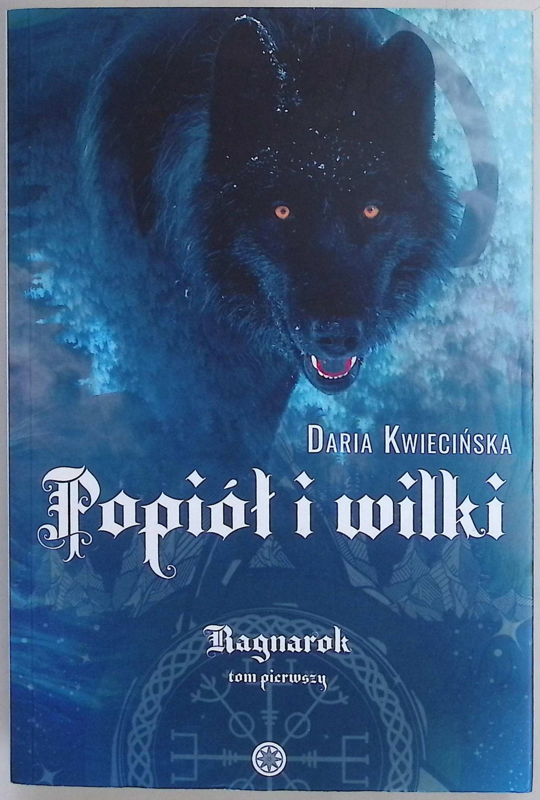 Popiół i wilki Daria Kwiecińska
