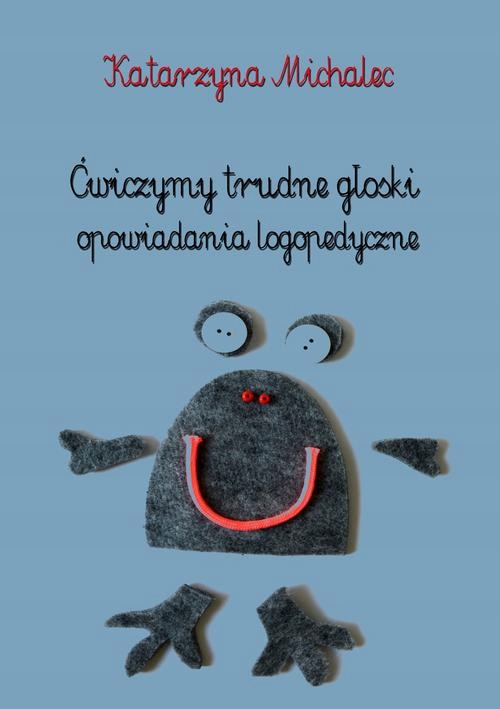 ĆWICZYMY TRUDNE GŁOSKI. OPOWIADANIA LOGOP.. EBOOK