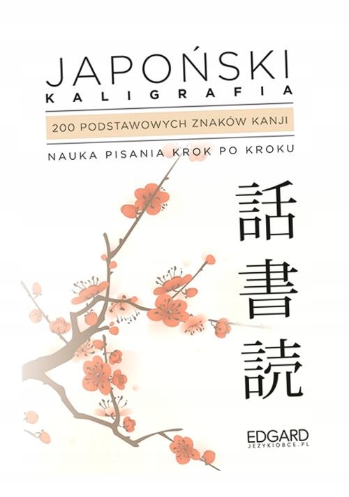 JAPOŃSKI. KALIGRAFIA EWA KRASSOWSKA-MACKIEWICZ