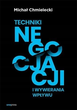 

Techniki Negocjacji I Wywierania Wpływu Michał..