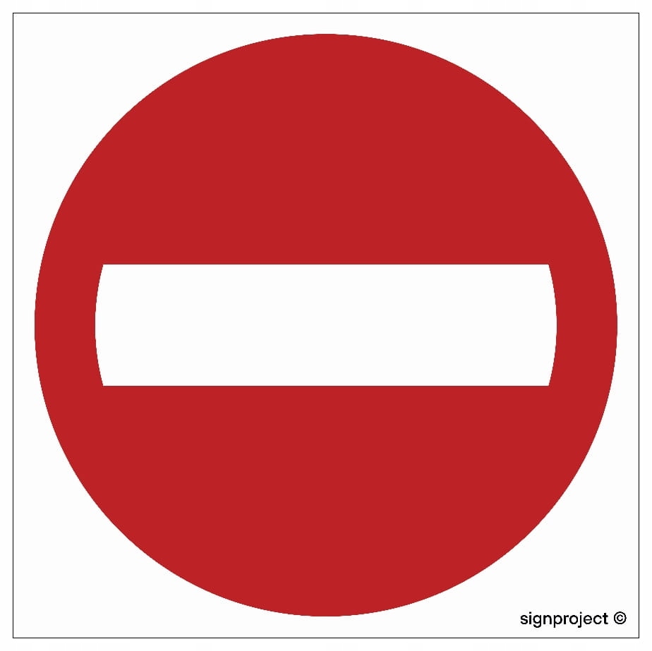 

Zakaz wjazdu znak drogowy 30 X 30 CM, Pn Płyta