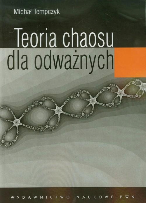 Teoria Chaosu Dla Odważnych, Tempczyk Michał