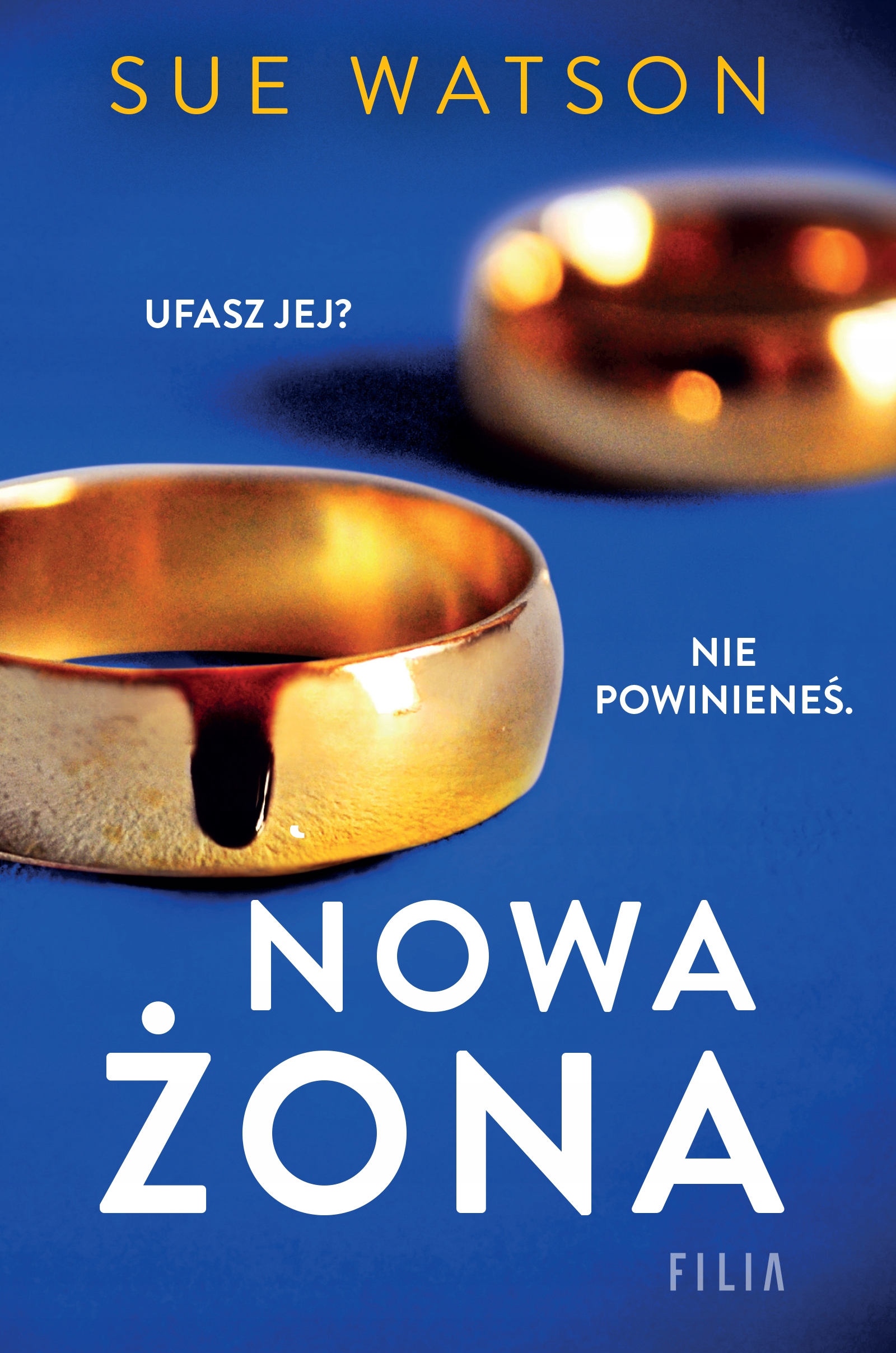 Nowa żona Sue Watson Książka