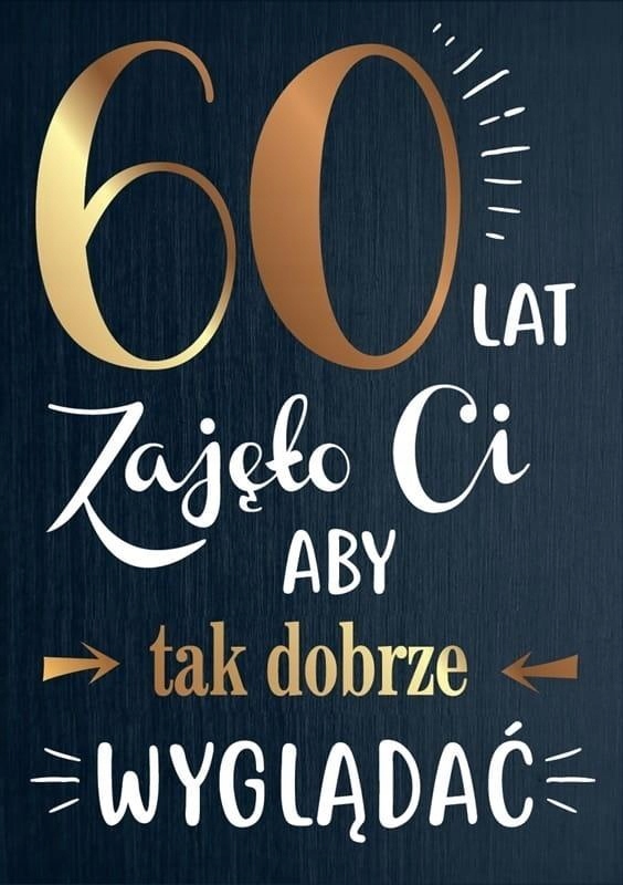 

Karnet urodzinowy Kartka urodzinowa 60 Urodziny