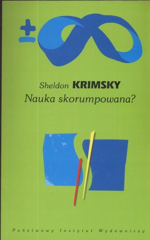 Nauka skorumpowana? O niejasnych związkac Krimsky