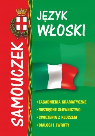Język włoski - samouczek Tytuł Język włoski - samouczek