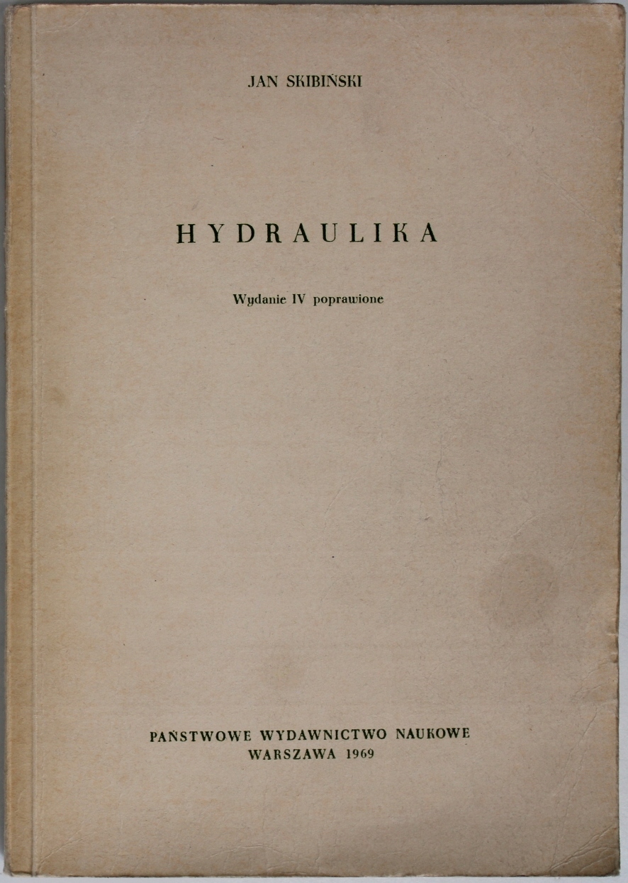 HYDRAULIKA WYDANIE IV POPRAWIONE Skibiński