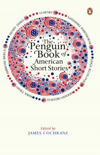 THE PENGUIN BOOK OF AMERICAN SHORT STORIES - James Cochrane [KSIĄŻKA]